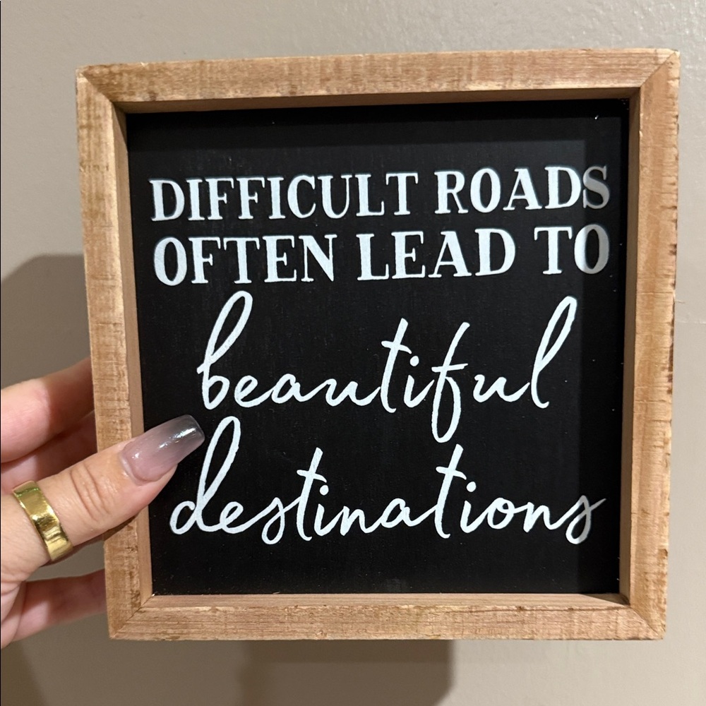 Inspirational Quote Wooden Sign DONATED